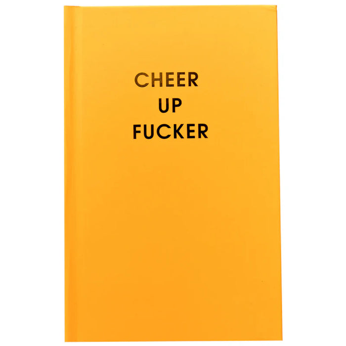 Cheer Up F*cker Journal